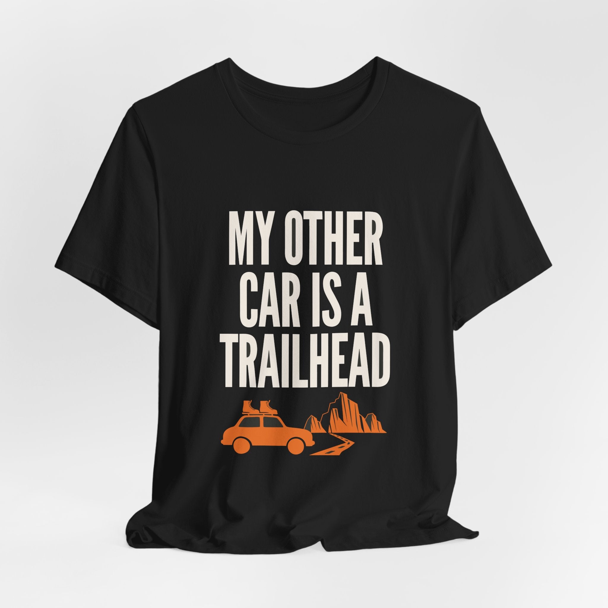"My Other Car Is A Trailhead" Tee