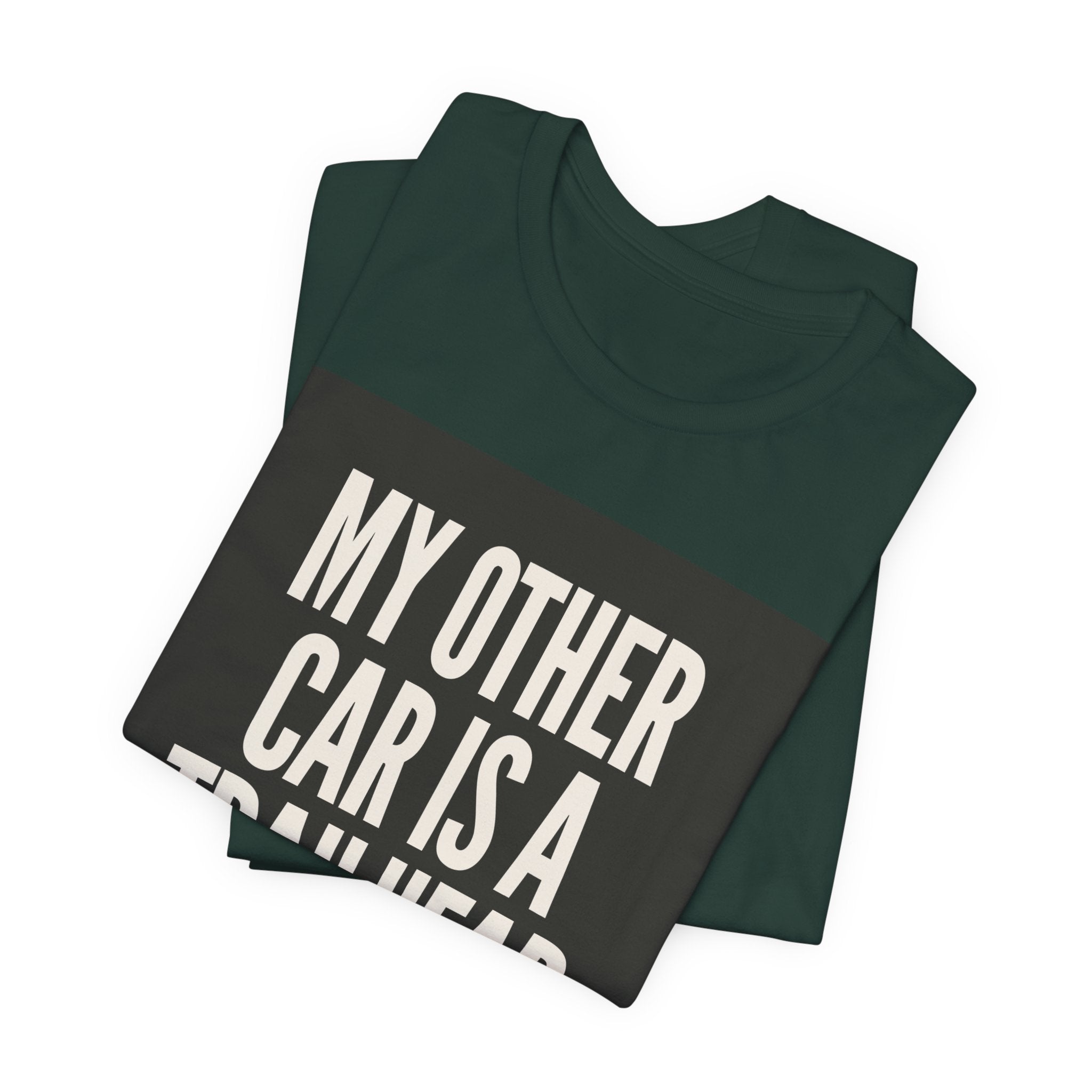 "My Other Car Is A Trailhead" Tee