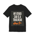 "My Other Car Is A Trailhead" Tee