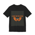 "I Came For The Views" Tee