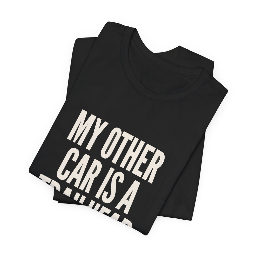 "My Other Car Is A Trailhead" Tee